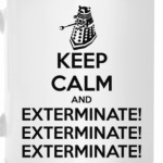 KEEP CALM and DOCTOR WHO