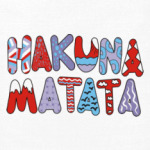HAKUNA MATATA