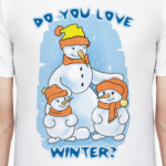 Winter is coming. Do you love it?