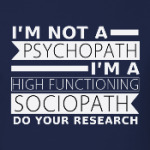 High-functioning sociopath