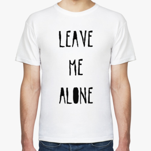 Футболка с принтом Leave Me Alone