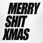 Merry Shit Xmas